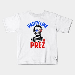 Party Like A Prez Kids T-Shirt